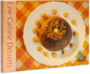 Low Calorie Desserts(Chefs’ Special)