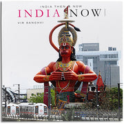 India Then & Now