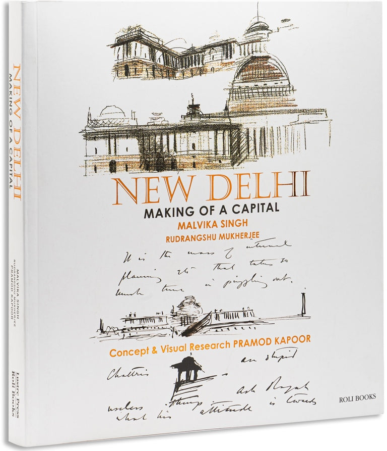 New Delhi Making Of A Capital