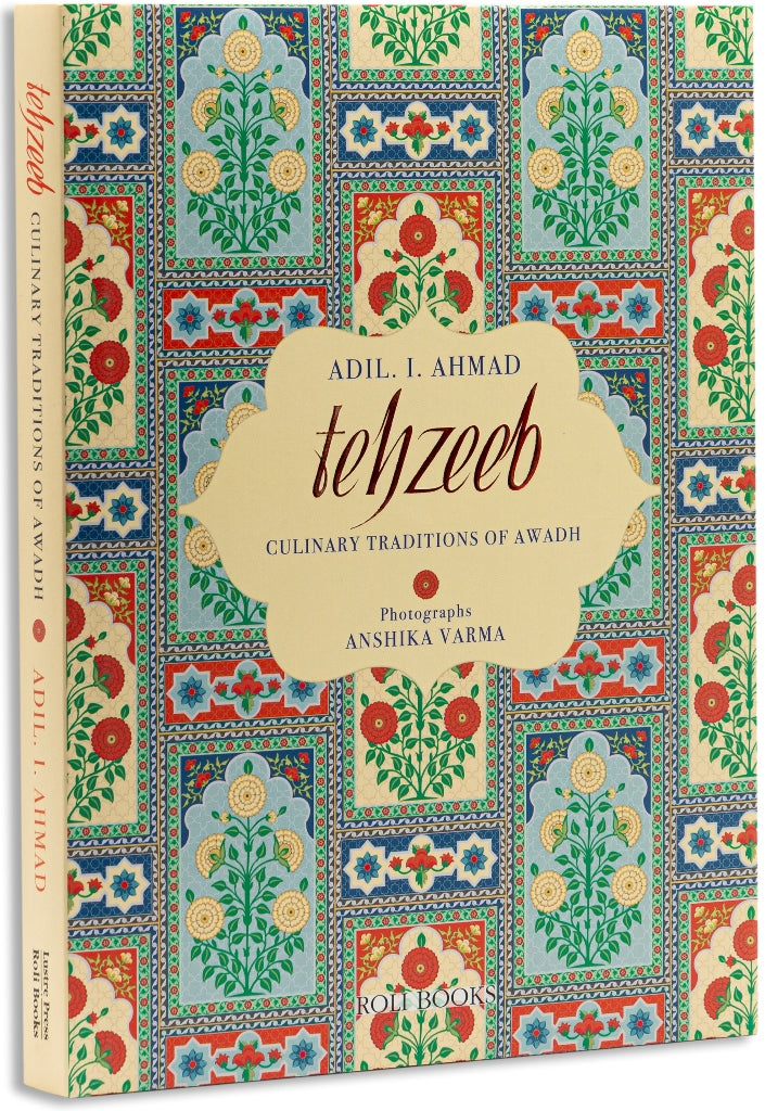 Tehzeeb: Culinary Traditions of Awadh
