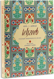 Tehzeeb: Culinary Traditions of Awadh