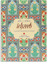 Tehzeeb: Culinary Traditions of Awadh