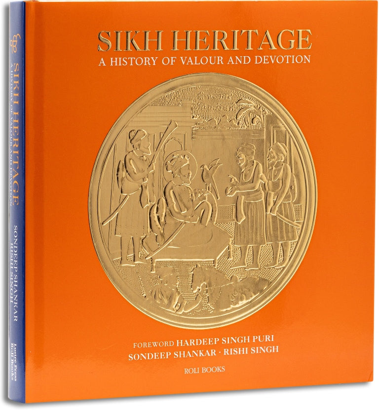 Sikh Heritage : A History of Valour and Devotion