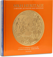 Sikh Heritage : A History of Valour and Devotion