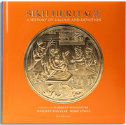 Sikh Heritage : A History of Valour and Devotion