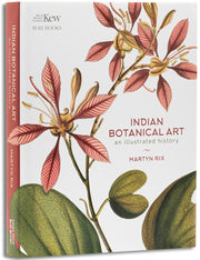 Indian Botanical Art : An Illustrated History