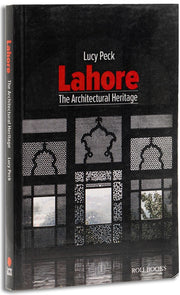 Lahore : The Architectural Heritage