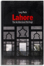 Lahore : The Architectural Heritage