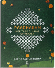 Paachakam Heritage Cuisine Of Kerala